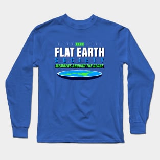 Flat Earth Joke Long Sleeve T-Shirt